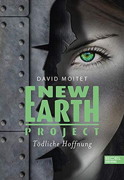 portada New Earth Project: Tödliche Hoffnung (en Alemán)