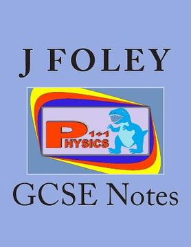 portada Physics 1+1: GCSE Notes (en Inglés)