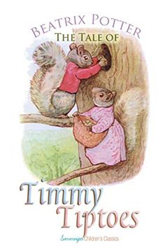 portada The Tale of Timmy Tiptoes (Peter Rabbit Tales) (en Inglés)