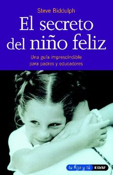 portada El Secreto del Niño Feliz (in Spanish)