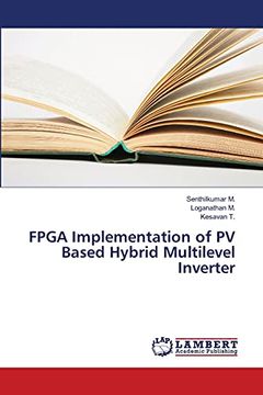 portada Fpga Implementation of pv Based Hybrid Multilevel Inverter (en Inglés)