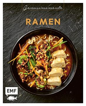 portada Genussmomente: Ramen: Asiatische Suppenvielfalt mit Rezepten von Miso-Ramen mit Pilzen bis zur Koreanischen Ramyun Nudelsuppe (en Alemán)