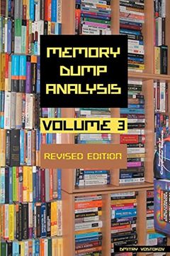 portada Memory Dump Analysis Anthology, Volume 3, Revised Edition (Memory Dump Analysis Anthology (Diagnomicon)) (en Inglés)