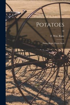 portada Potatoes: Potato Blight, Potato Scab; 38 (en Inglés)