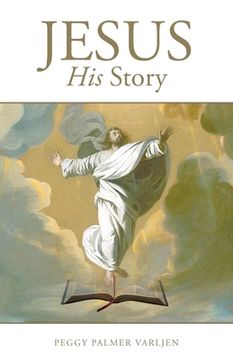 portada Jesus: His Story (en Inglés)