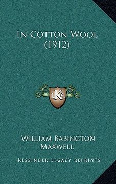 portada in cotton wool (1912) (en Inglés)