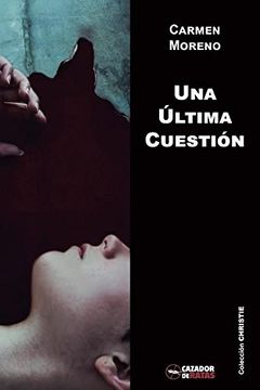 portada Una Ultima Cuestion (cazador De Ratas) (in Spanish)