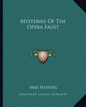 portada mysteries of the opera faust (en Inglés)