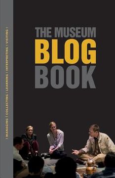 portada The Museum Blog Book (en Inglés)