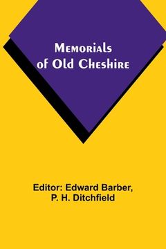 portada Memorials of old Cheshire (en Inglés)