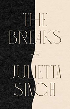 portada The Breaks: An Essay (en Inglés)