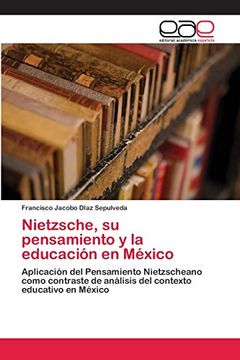 portada Nietzsche, su Pensamiento y la Educación en México