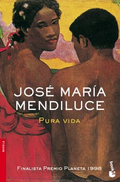 portada Pura Vida (Finalista Premio Planeta 1998) (in Spanish)
