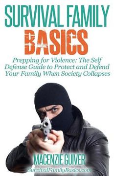 portada Prepping for Violence: The Self Defense Guide to Protect and Defend Your Family (in English)