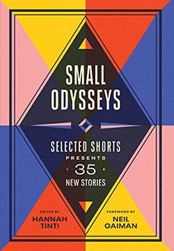 portada Small Odysseys: Selected Shorts Presents 35 new Stories 