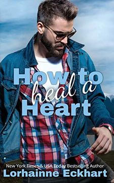 portada How to Heal a Heart (The Friessens) (en Inglés)