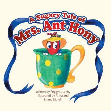 portada A Sugary Tale of Mrs. Ant Hony (en Inglés)