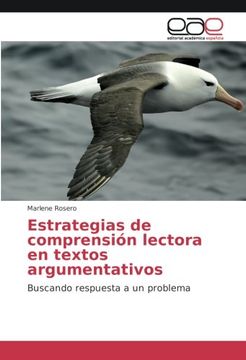 portada Estrategias de comprensión lectora en textos argumentativos: Buscando respuesta a un problema (Spanish Edition)