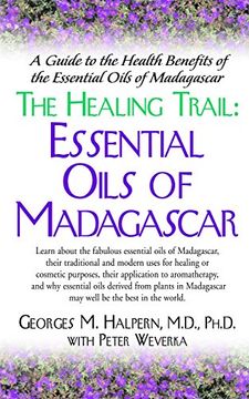 portada The Healing Trail: Essential Oils of Madagascar (en Inglés)