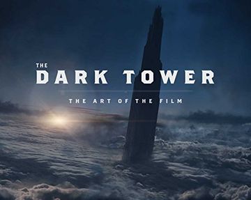 portada The Dark Tower: The Art of the Film (en Inglés)