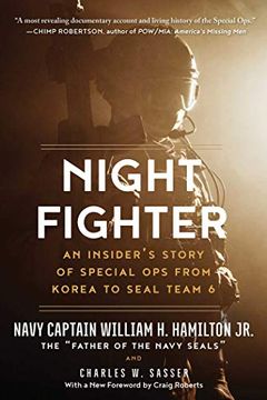 portada Night Fighter: An Insider's Story of Special ops From Korea to Seal Team 6 