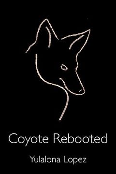portada coyote rebooted (en Inglés)