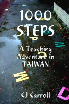 portada 1000 STEPS, An ESL Teaching Adventure in Taiwan (en Inglés)