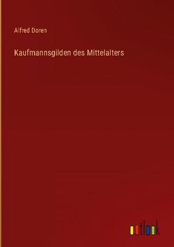 portada Kaufmannsgilden des Mittelalters (en Alemán)
