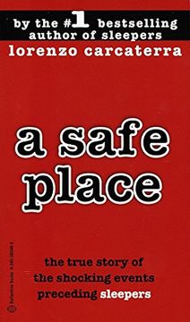 portada A Safe Place: The True Story of a Father,A Son,A Murder (en Inglés)