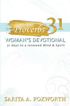 portada The Proverbs 31 Woman's Devotional: 31 Days to a Renewed Mind and Spirit (en Inglés)