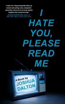 portada I Hate You, Please Read Me: A Book (en Inglés)