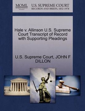 portada hale v. allinson u.s. supreme court transcript of record with supporting pleadings