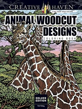 portada Creative Haven Deluxe Edition Animal Woodcut Designs Coloring Book: Striking Designs on a Dramatic Black Background (en Inglés)
