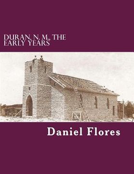 portada Duran, N. M., The Early Years: The Early Days (en Inglés)