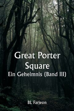 portada Great Porter Square: Ein Geheimnis (Band III)