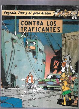 portada Eugenio, Tina y el Gato Arthur: Contra los Traficantes