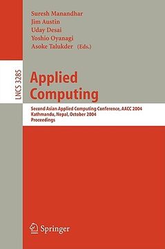 portada applied computing: second asian applied computing conference, aacc 2004, kathmandu, nepal, october 29-31, 2004. proceedings (en Inglés)