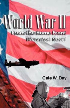portada world war ii from the home front (en Inglés)