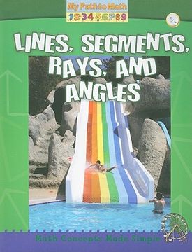 portada Lines, Segments, Rays, and Angles (My Path to Math) (in English)