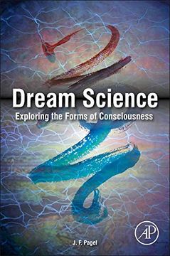 portada Dream Science: Exploring the Forms of Consciousness (en Inglés)