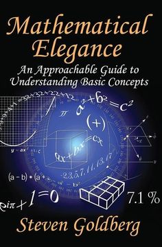 portada Mathematical Elegance: An Approachable Guide to Understanding Basic Concepts (en Inglés)
