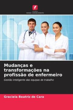 portada Mudanças e Transformações na Profissão de Enfermeiro (en Portugués)