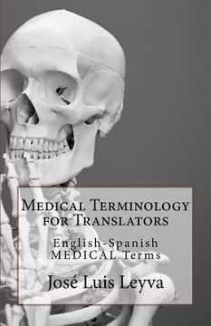 portada Medical Terminology for Translators: English-Spanish Medical Terms (en Inglés)