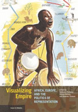 portada Visualizing Empire: Africa, Europe, and the Politics of Representation