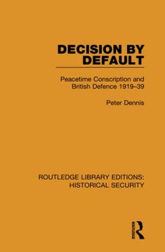portada Decision by Default (Routledge Library Editions: Historical Security) (en Inglés)