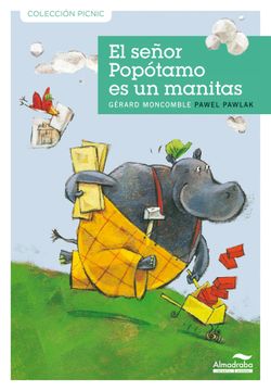 portada Señor Popotamo es un Manitas, el (Colección Picnic) (in Spanish)
