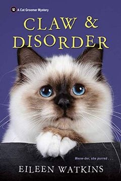 portada Claw & Disorder (a cat Groomer Mystery) (en Inglés)