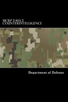 portada MCRP 2-10A.2 Counterintelligence: Formerly MCWP 2-6 (en Inglés)