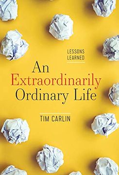 portada An Extraordinarily Ordinary Life: Lessons Learned (en Inglés)