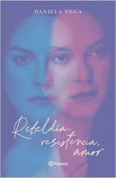 portada Rebeldia, Resistencia, Amor (in Spanish)